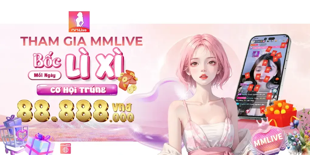 MMLIVE ❤️ Xem Gái Xinh Lộ Hàng | Link Tải App Mới Nhất 2026